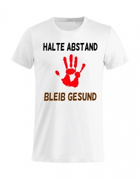 T-Shirt HALTE ABSTAND BLEIB GESUND,weiß-deutschland