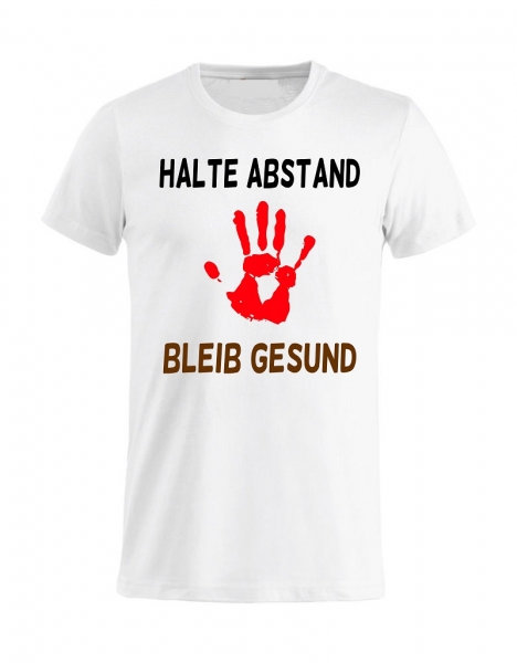 T-Shirt HALTE ABSTAND BLEIB GESUND,weiß-deutschland