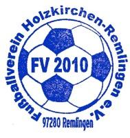  FV 2010 Holzkirchen/ Remlingen